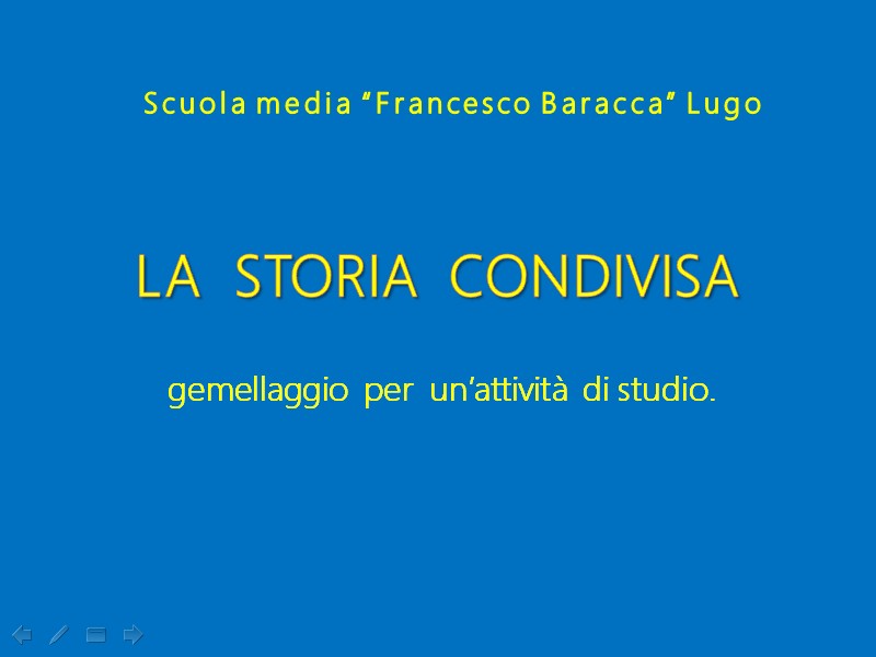 La storia condivisa. IC Lugo